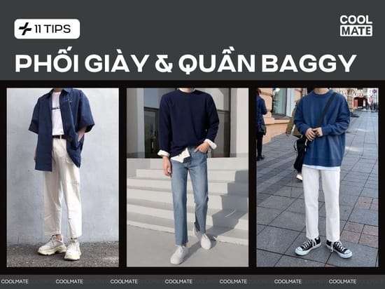 Mặc Quần Baggy Đi Giày Gì? 11 Mẫu Giày Phối Quần Baggy Cực đẹp