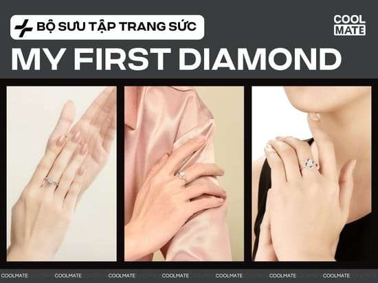 BST trang sức My First Diamond: Tôn vinh “bước tiến đầu” của phụ nữ