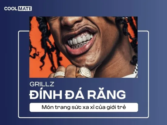 Grillz - Đính đá răng: Món trang sức xa xỉ của giới trẻ