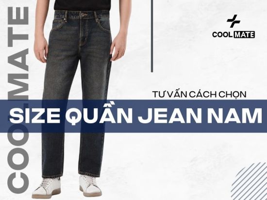 10 cách chọn size quần jean nam chuẩn nhất