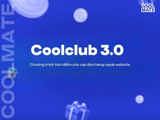 Coolclub 3.0 - Chương trình tích điểm cho các đơn hàng ngoài website