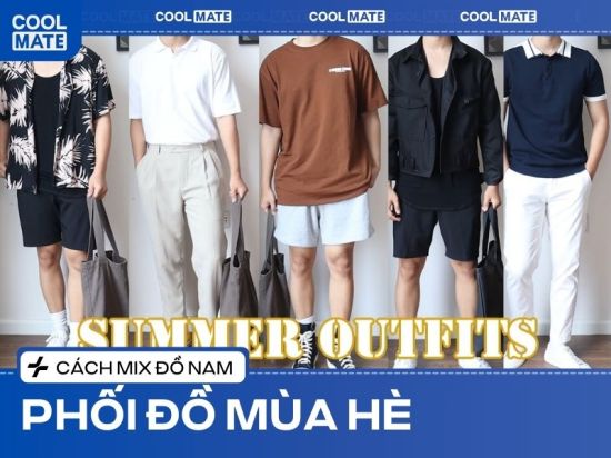 30+ Cách Phối Đồ Nam Mùa Hè Năng Động, Thể Thao và Cool Ngầu