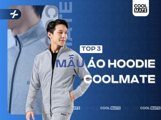 Top 03 mẫu áo hoodie Coolmate bán chạy nhất thu đông 2024