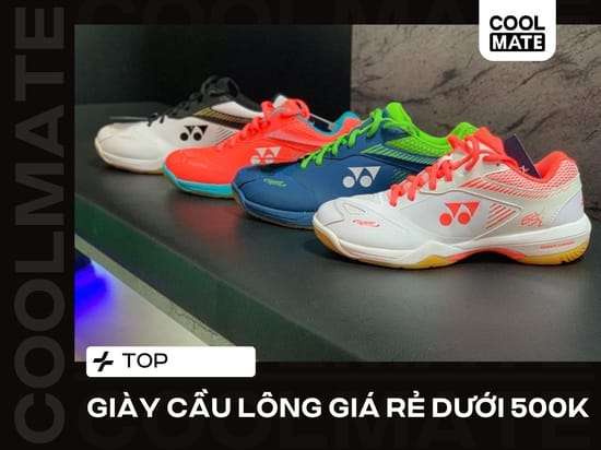 Top Giày Cầu Lông Giá Rẻ Dưới 500k: Chọn Chuẩn, Bền Bỉ, Chơi Đã!