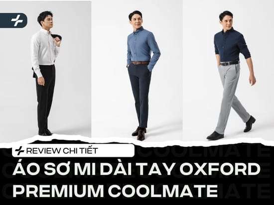 Review sản phẩm Áo sơ mi dài tay Oxford Premium tại Coolmate