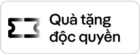 Quà tặng độc quyền