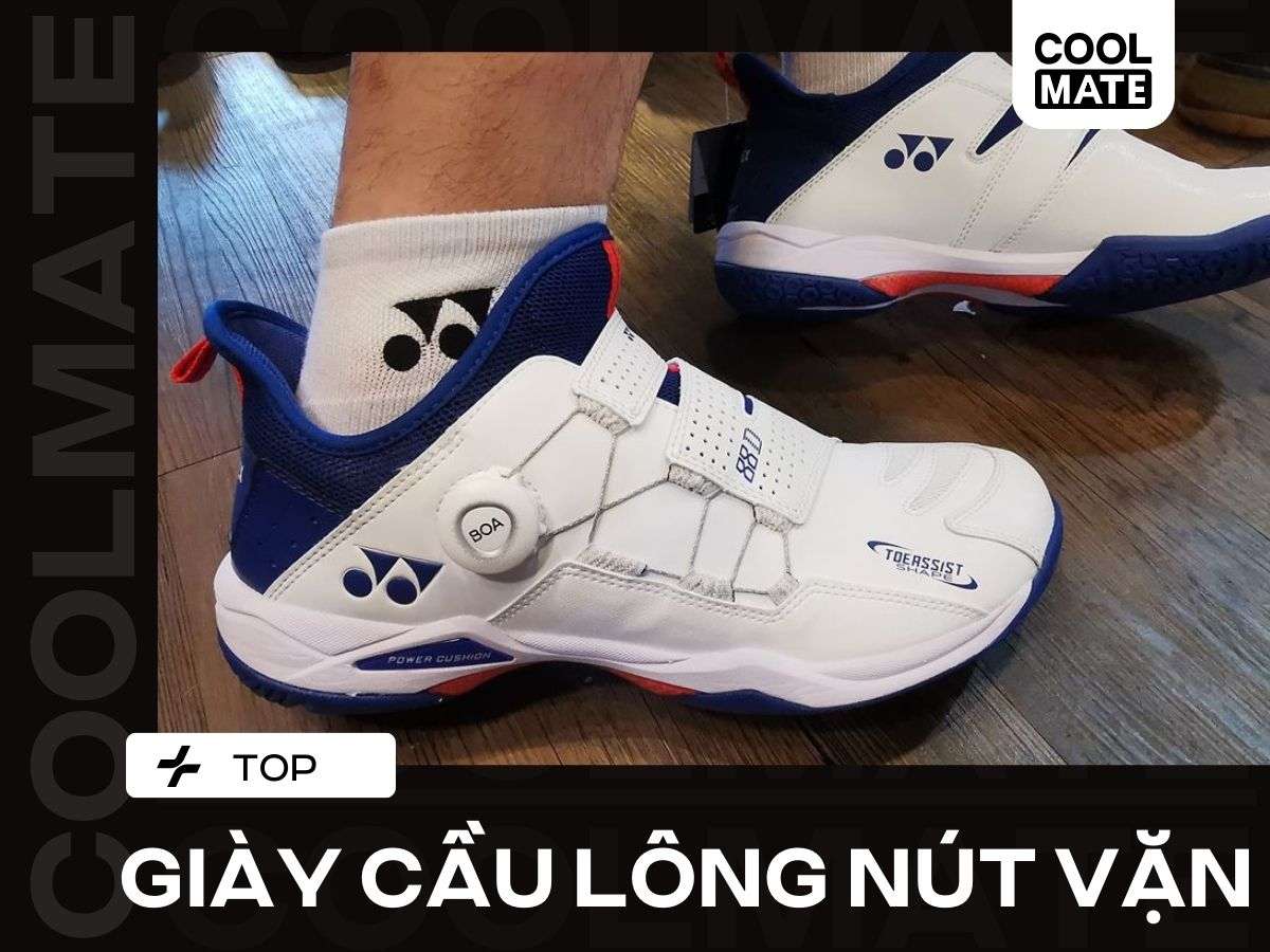 Top Giày Cầu Lông Nút Vặn HOT 2025: Thoải Mái, Bền Bỉ, Đáng Sắm!
