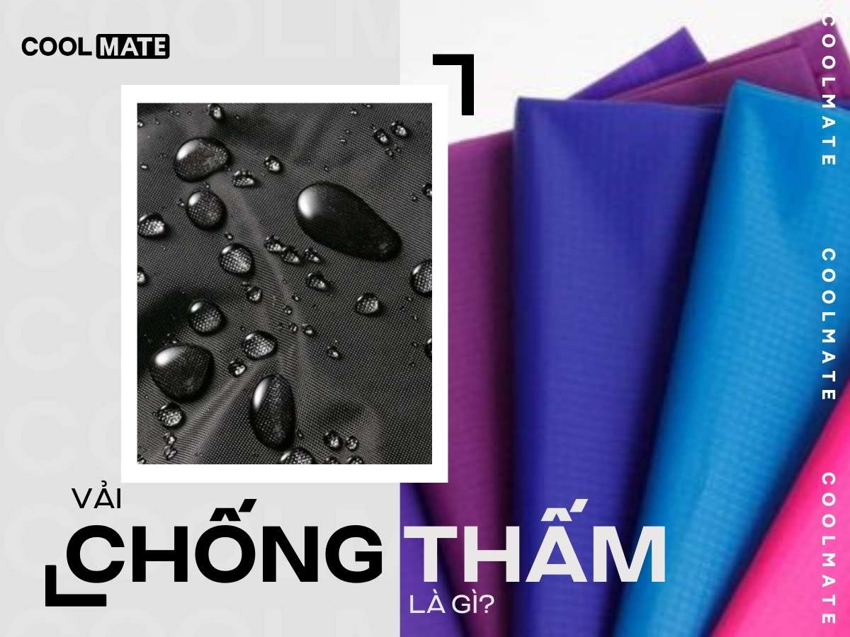 Vải Chống Thấm Là Gì? Giải Mã Chất Liệu Ưu Việt