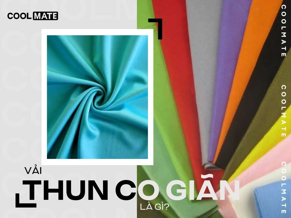 Vải Thun Co Giãn Là Gì? Đặc Điểm Và Ứng Dụng Thực Tế