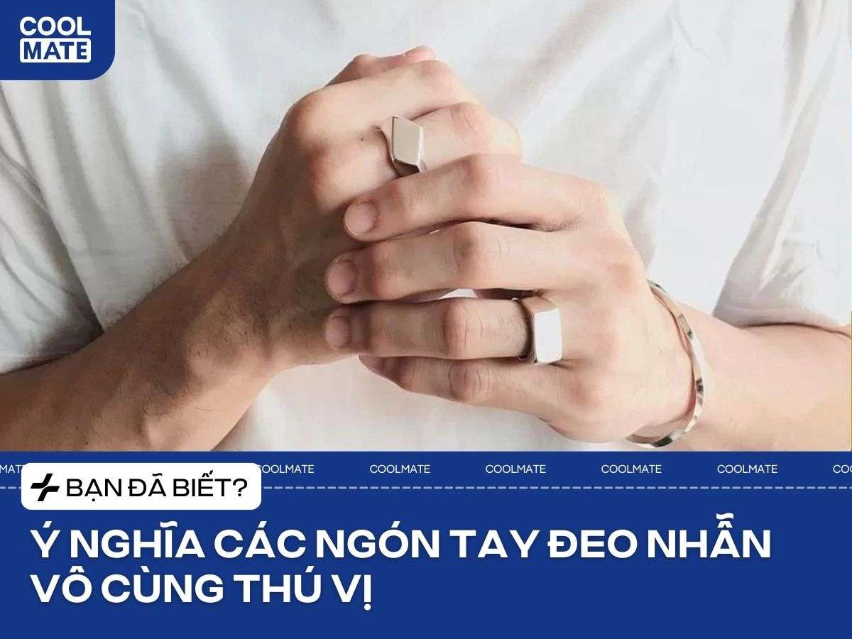 Ý nghĩa các ngón tay đeo nhẫn vô cùng thú vị, bạn đã biết?