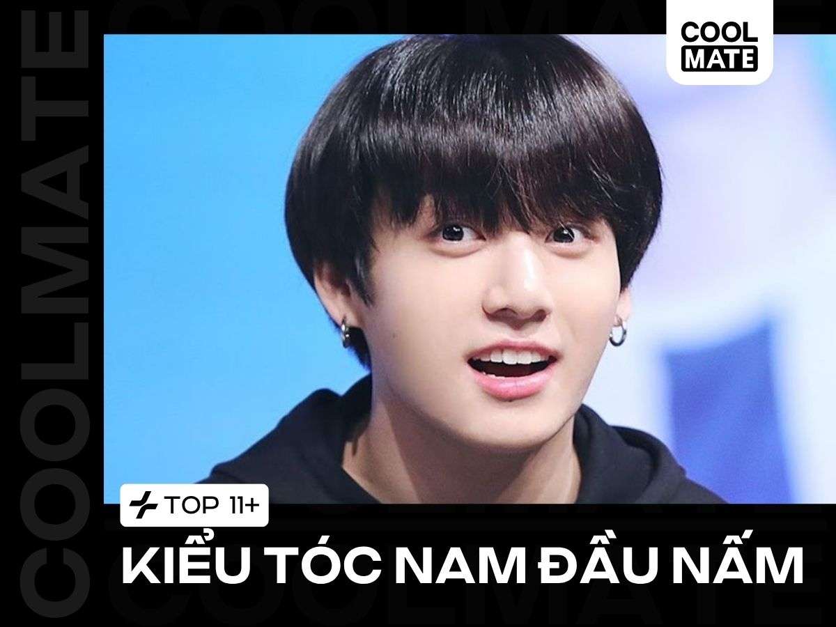 Top Kiểu Tóc Nam Đầu Nấm Trendy Nhất 2025