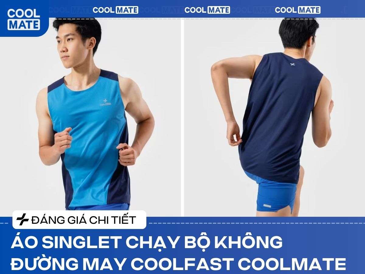 Đánh Giá Áo Singlet Chạy Bộ Không Đường May CoolFast của Coolmate